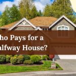 Who Pays for a Halfway House? Find Out Here!