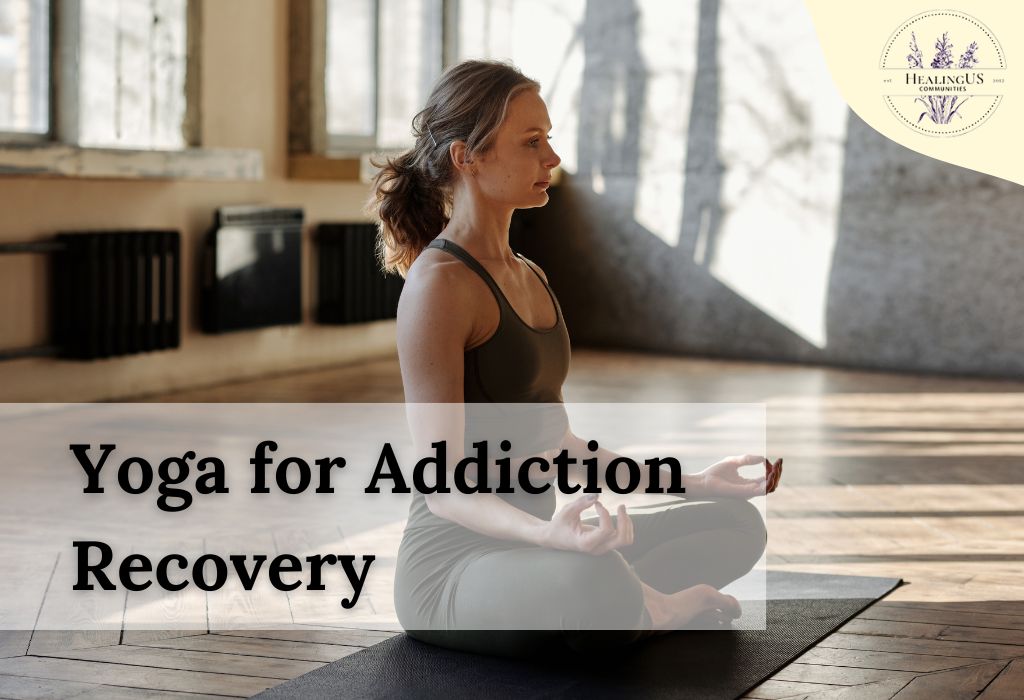 You are currently viewing How Yoga Supports Addiction Recovery?