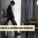 Strategies for Living with Someone with Depression