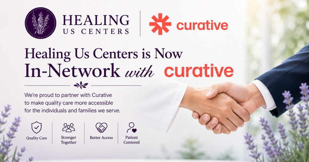 Healing Us Centers Announces In-Network Partnership with Curative Administrators